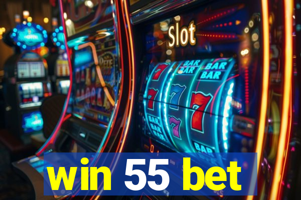 win 55 bet